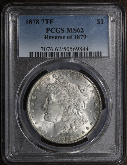 1878 (MS62) Morgan Silver Dollar $1 PCGS - 7 Tail Feather Reverse of '79