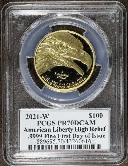 2021-W (PR70) American Liberty High Relief Gold $100 PCGS - First Day of Issue