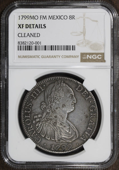 1799-Mo (XF Details) Mexican Silver 8 Real 8R NGC