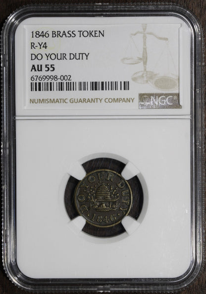 1846 (AU55) DO YOUR DUTY Brass Token NGC - R-Y4 Beehive
