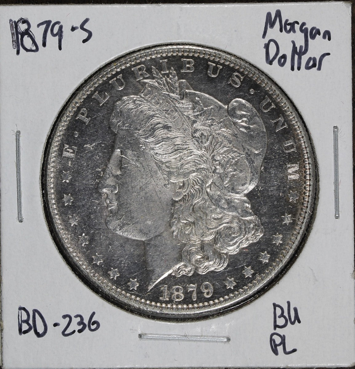 1879-S Morgan Silver Dollar $1 BU Uncirculated Proof Like