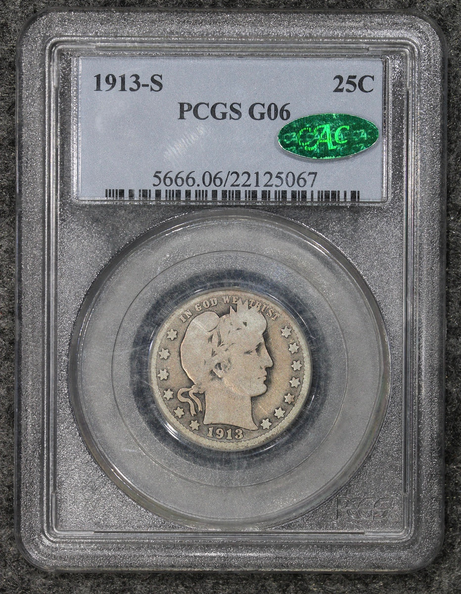 1913-S (G6 CAC) Barber Quarter 25c PCGS