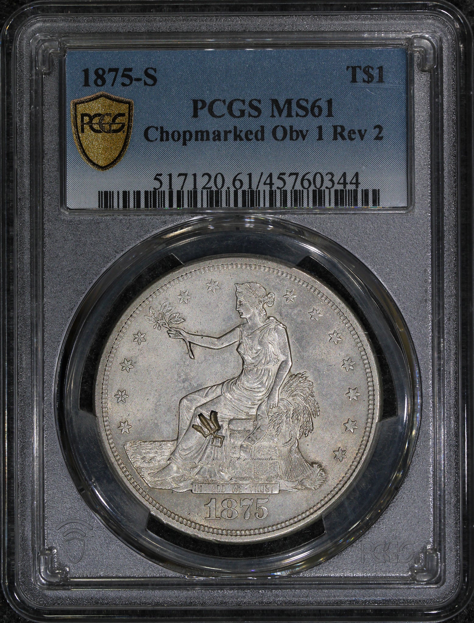 1875-S (MS61 - chopmarks) $1 Trade Silver Dollar PCGS (obv 1, rev 2)