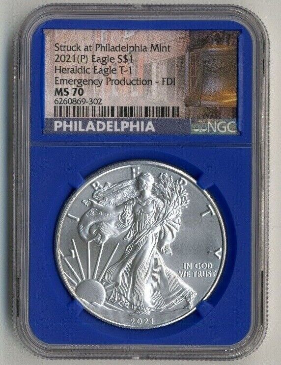 2021 (P) Silver Eagle Struck at Philadelphia Emergency T-1 NGC MS70 FDI Type 1