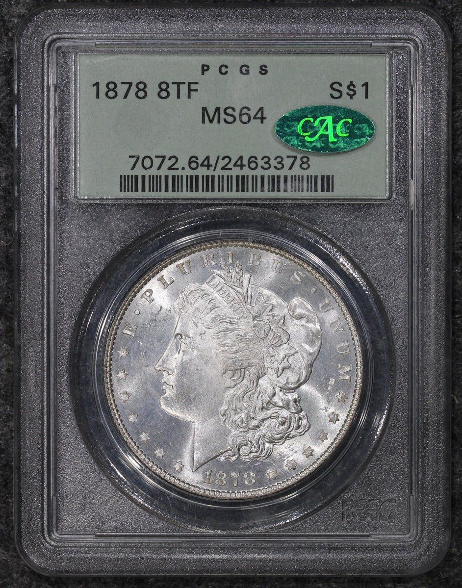 1878 8TF (MS64 CAC) $1 Morgan Silver Dollar 8 Tail Feathers OGH PCGS